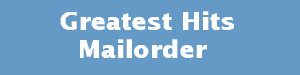 greatest hits mailorder